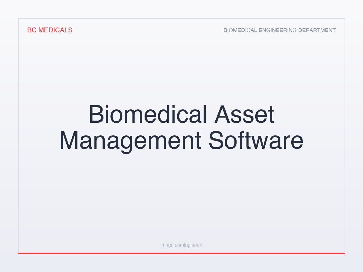 Biomedical Asset Management Software
