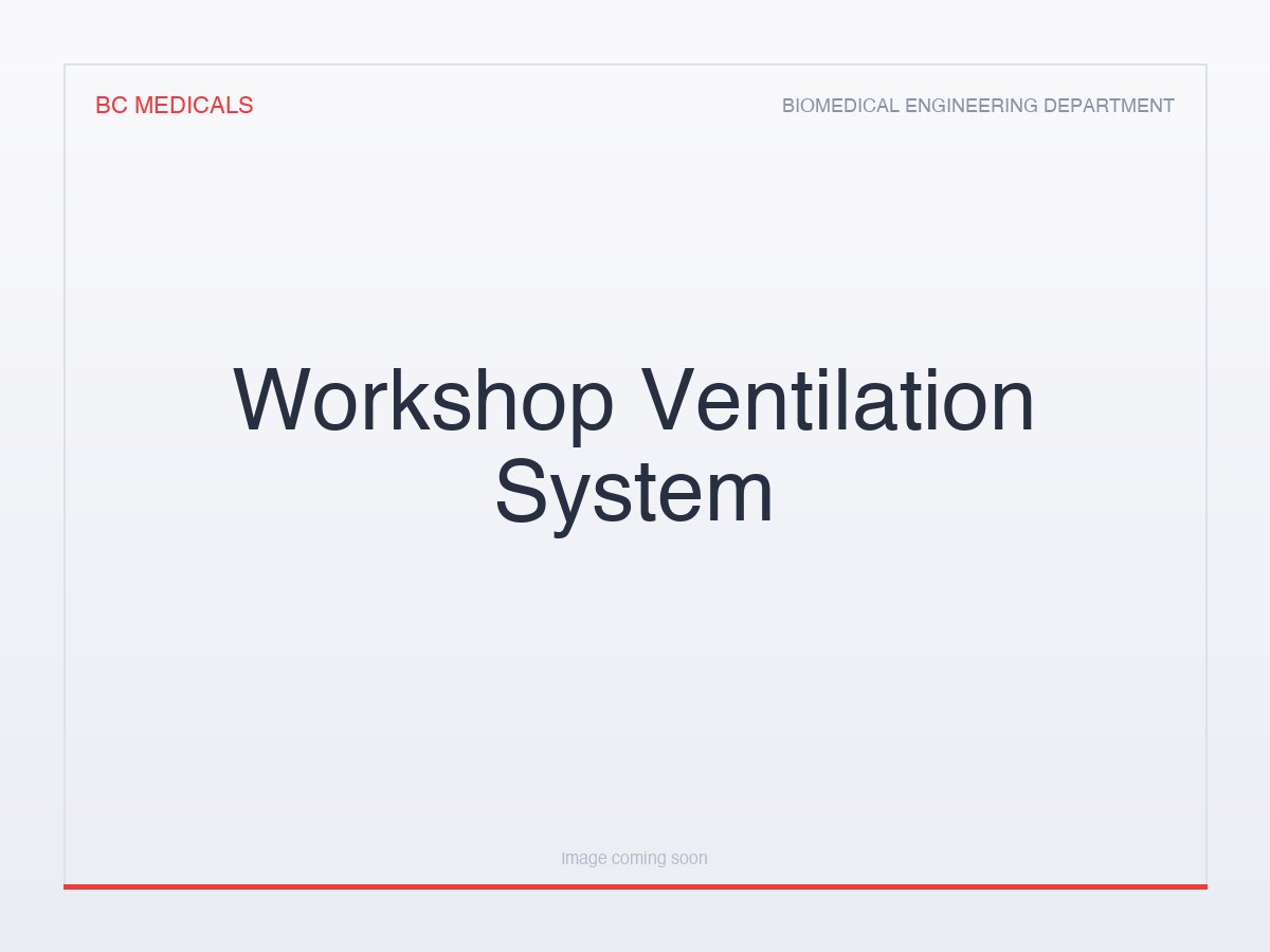 Workshop Ventilation System