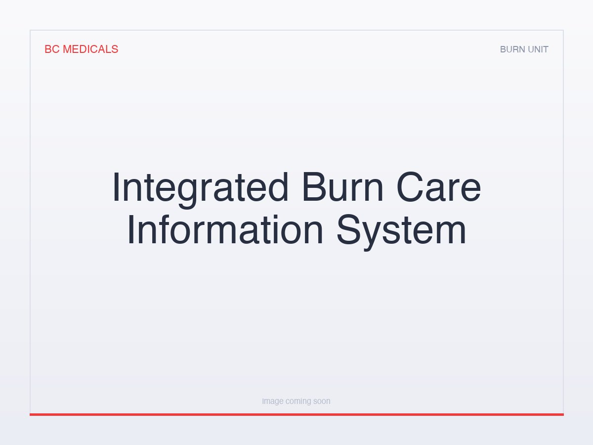 Integrated Burn Care Information System