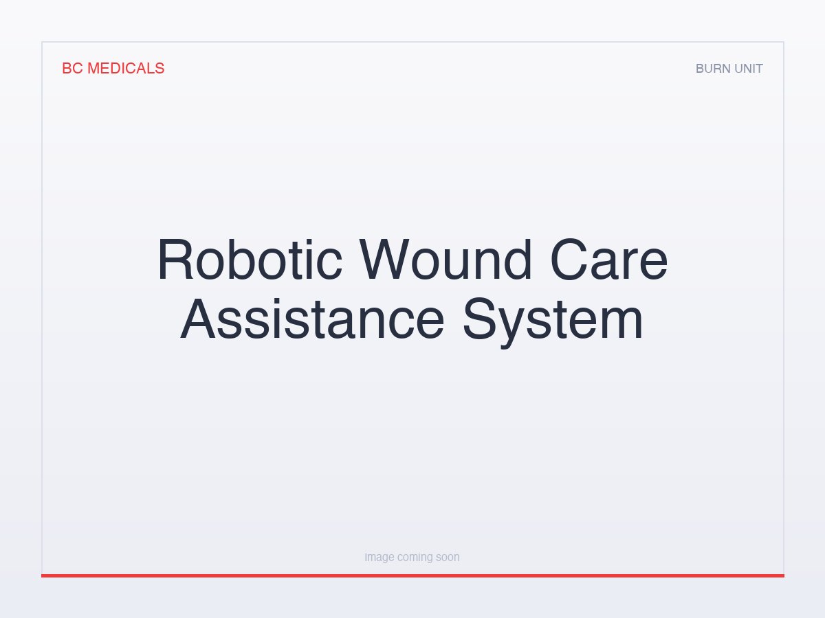 Robotic Wound Care Assistance System
