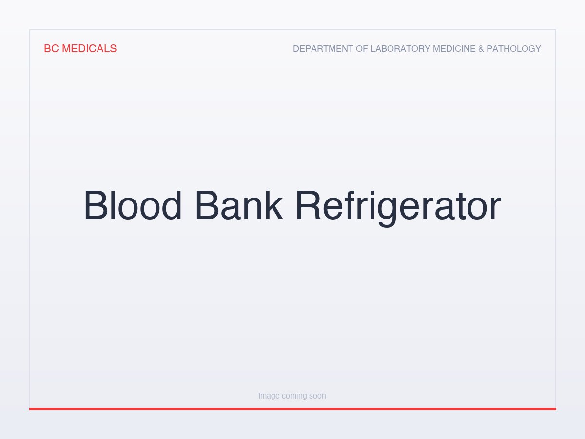 Blood Bank Refrigerator