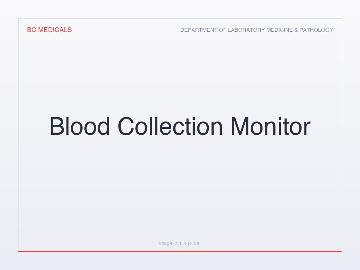 Blood Collection Monitor