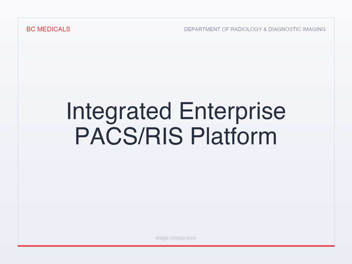Integrated Enterprise PACS/RIS Platform