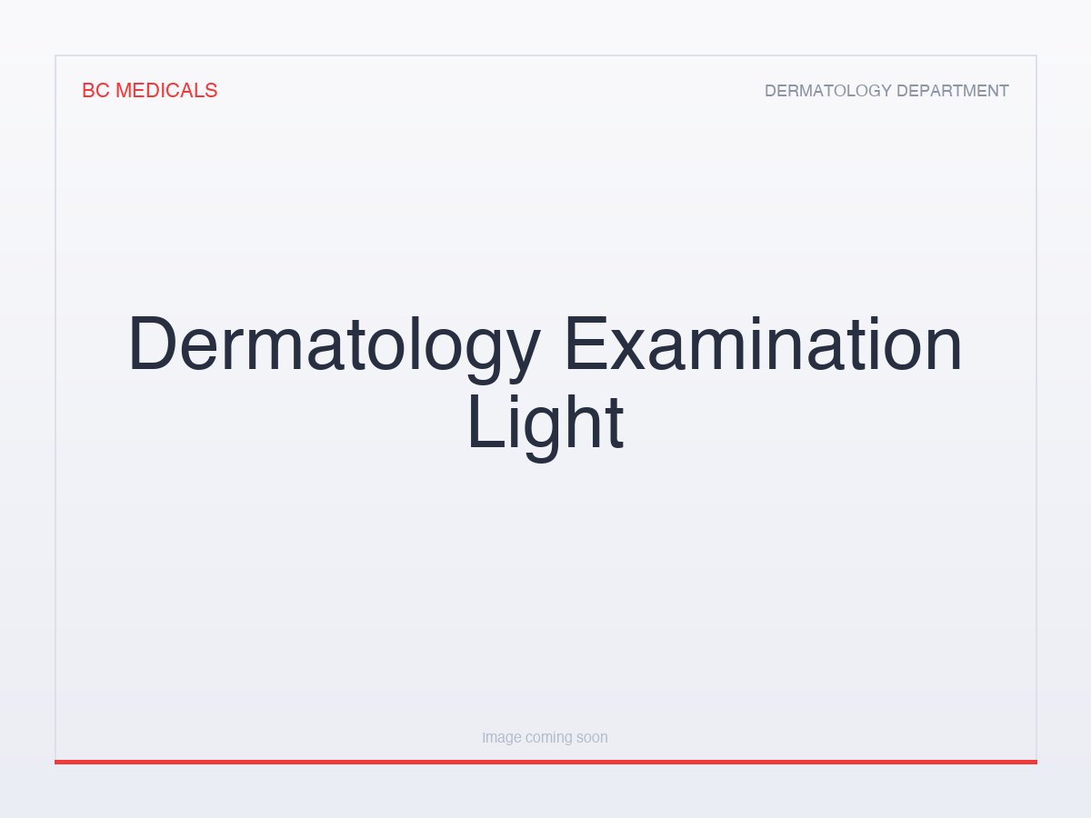 Dermatology Examination Light