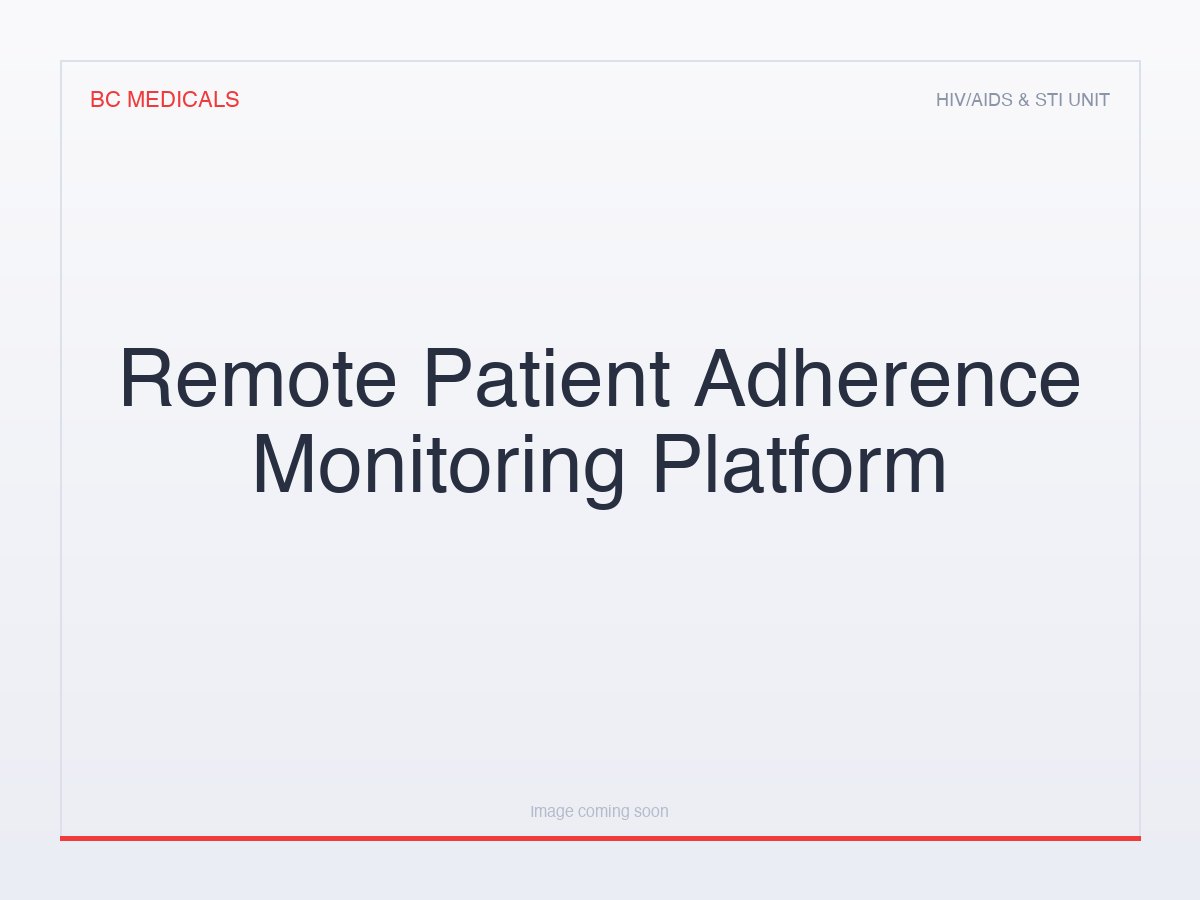 Remote Patient Adherence Monitoring Platform