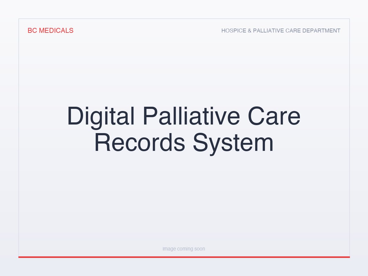 Digital Palliative Care Records System