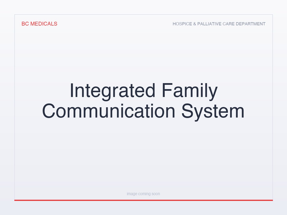 Integrated Family Communication System