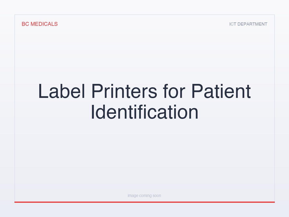 Label Printers for Patient Identification