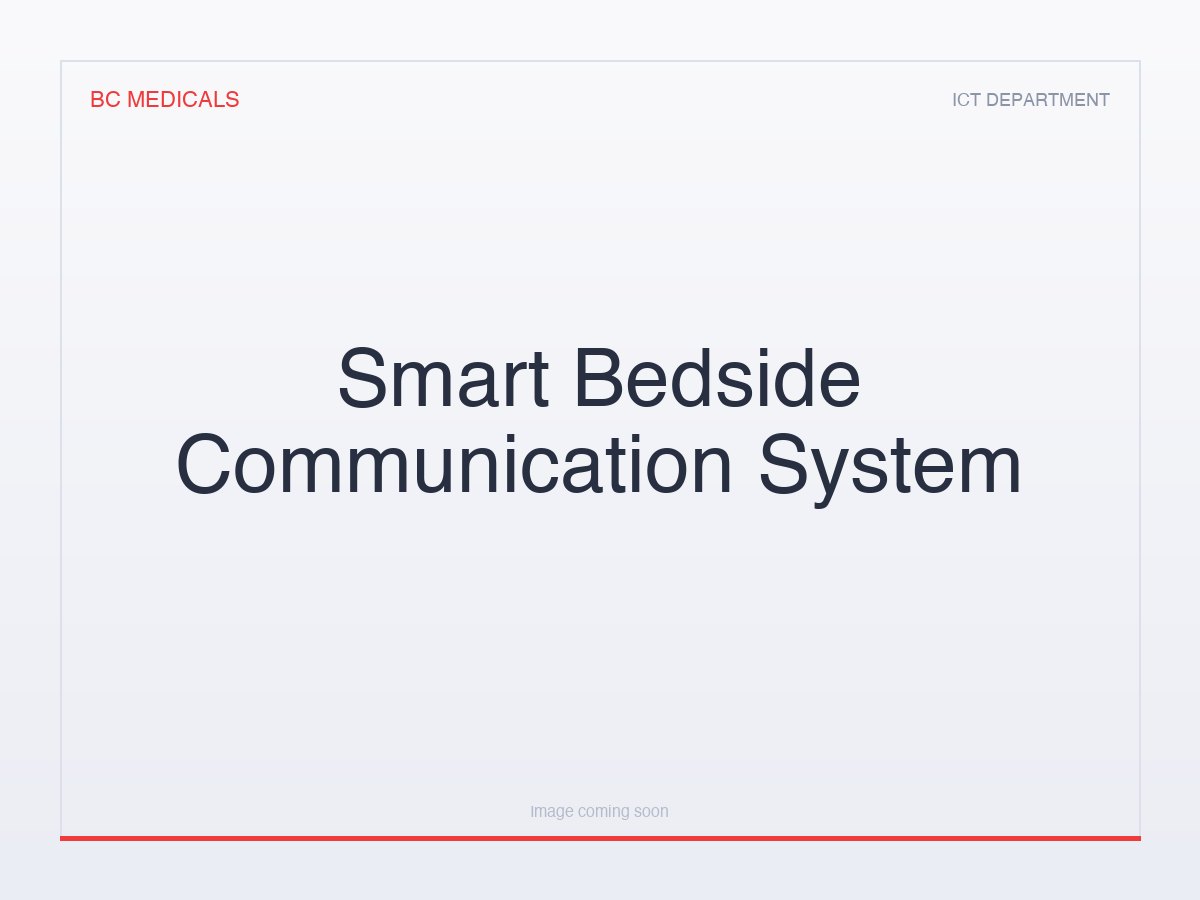 Smart Bedside Communication System