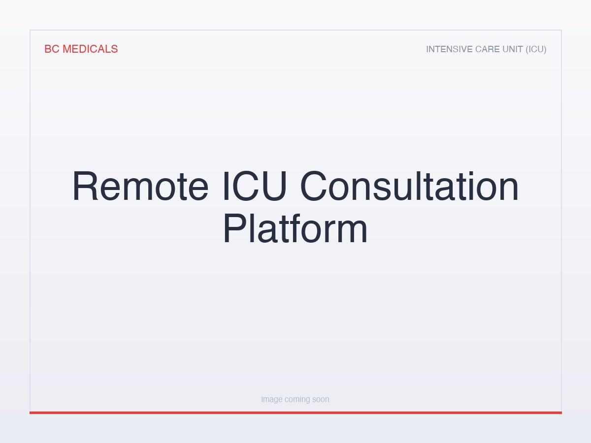 Remote ICU Consultation Platform