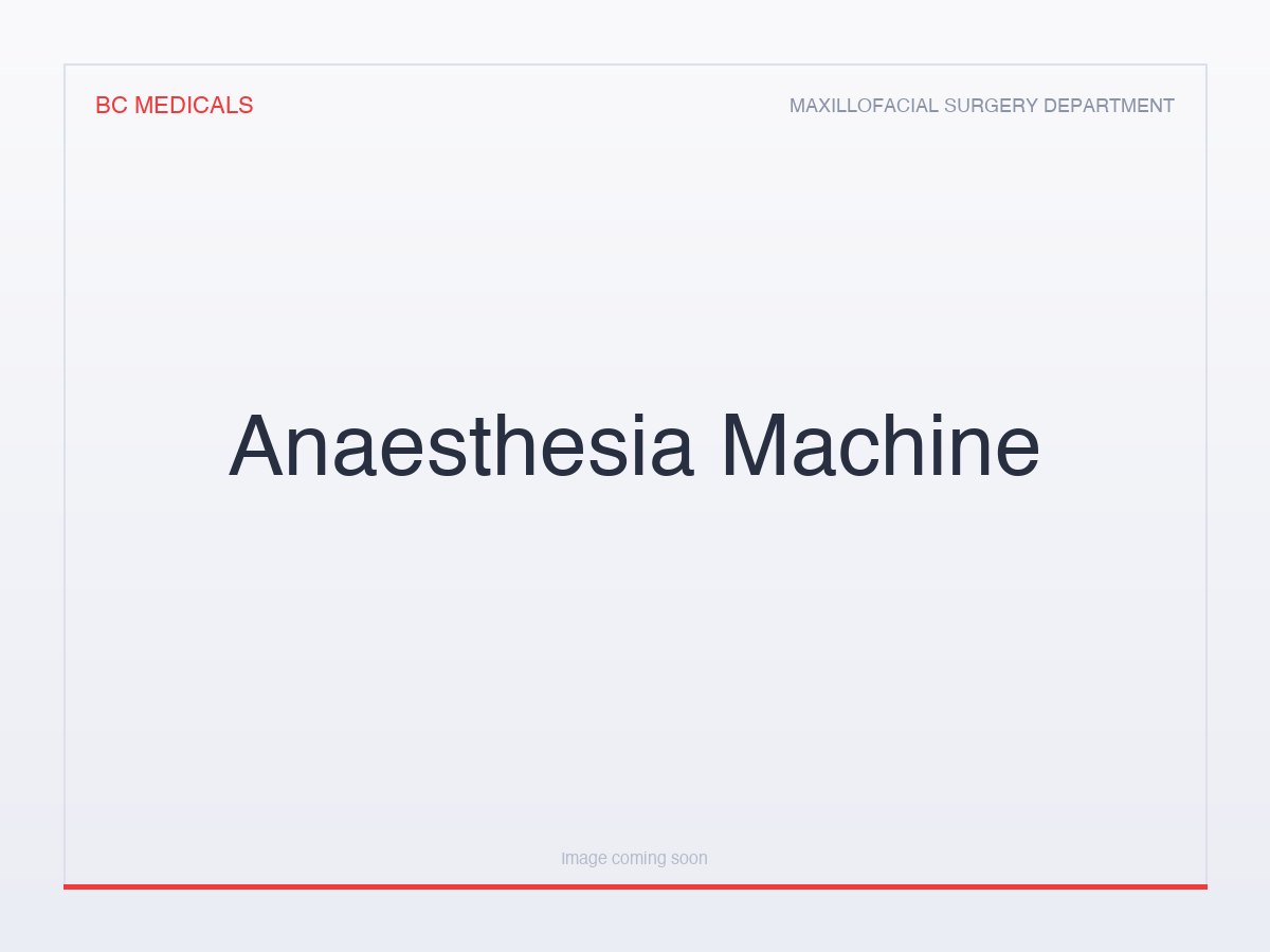 Anaesthesia Machine