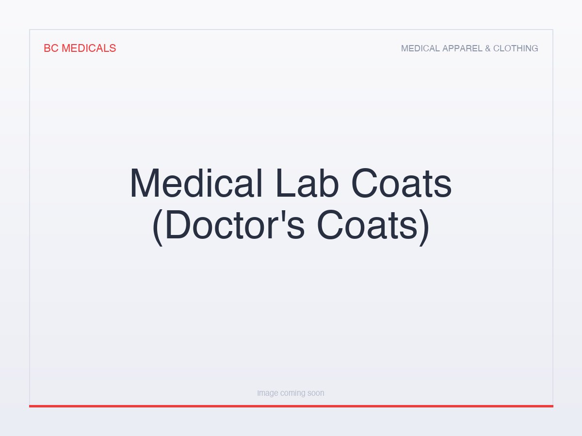 Medical Lab Coats (Doctor's Coats)
