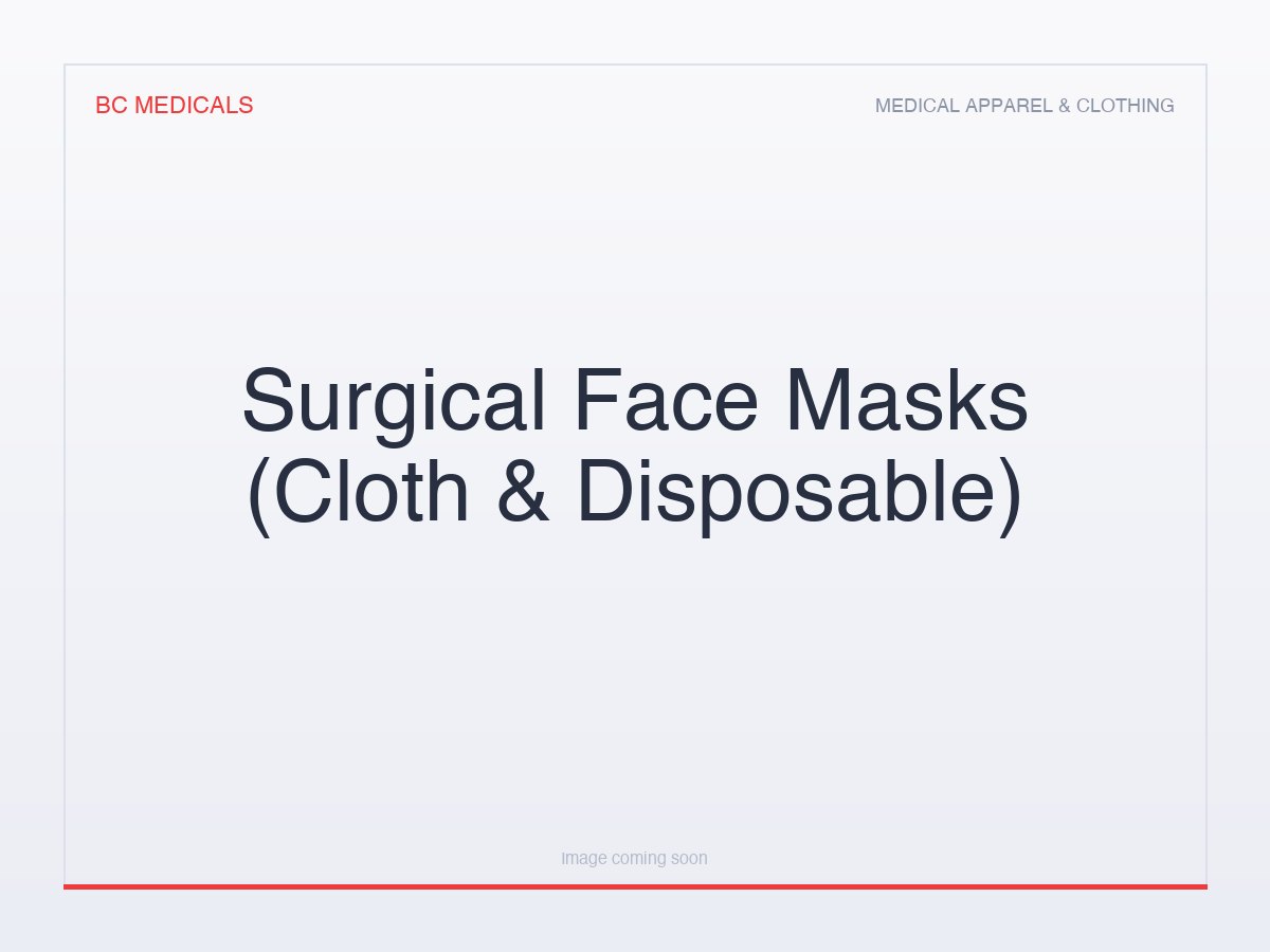 Surgical Face Masks (Cloth & Disposable)