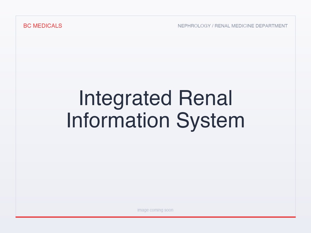 Integrated Renal Information System