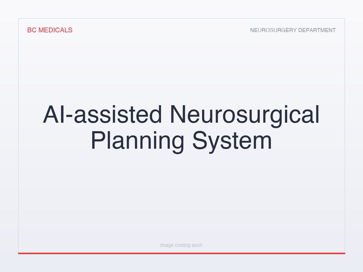 AI-assisted Neurosurgical Planning System