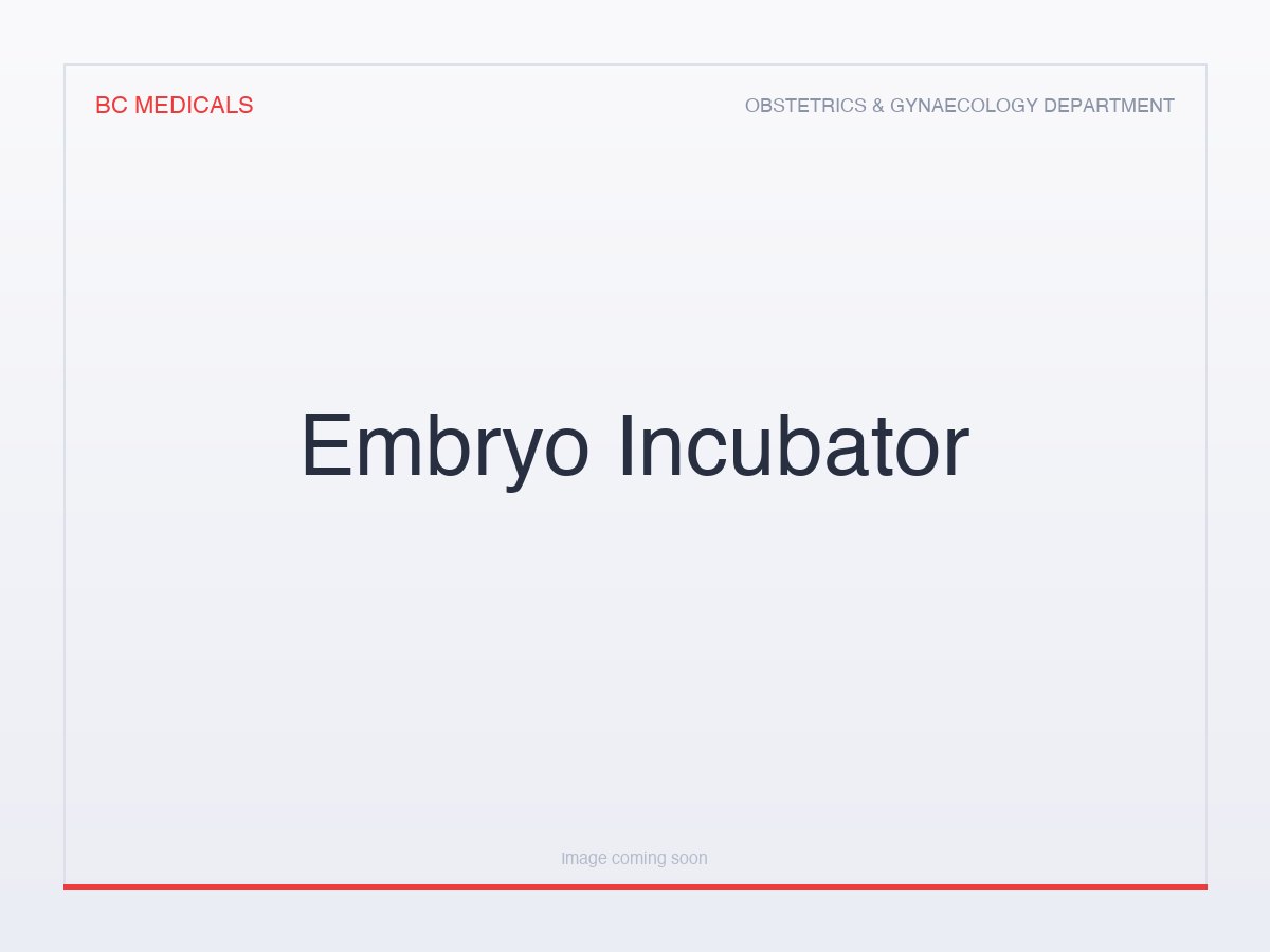 Embryo Incubator