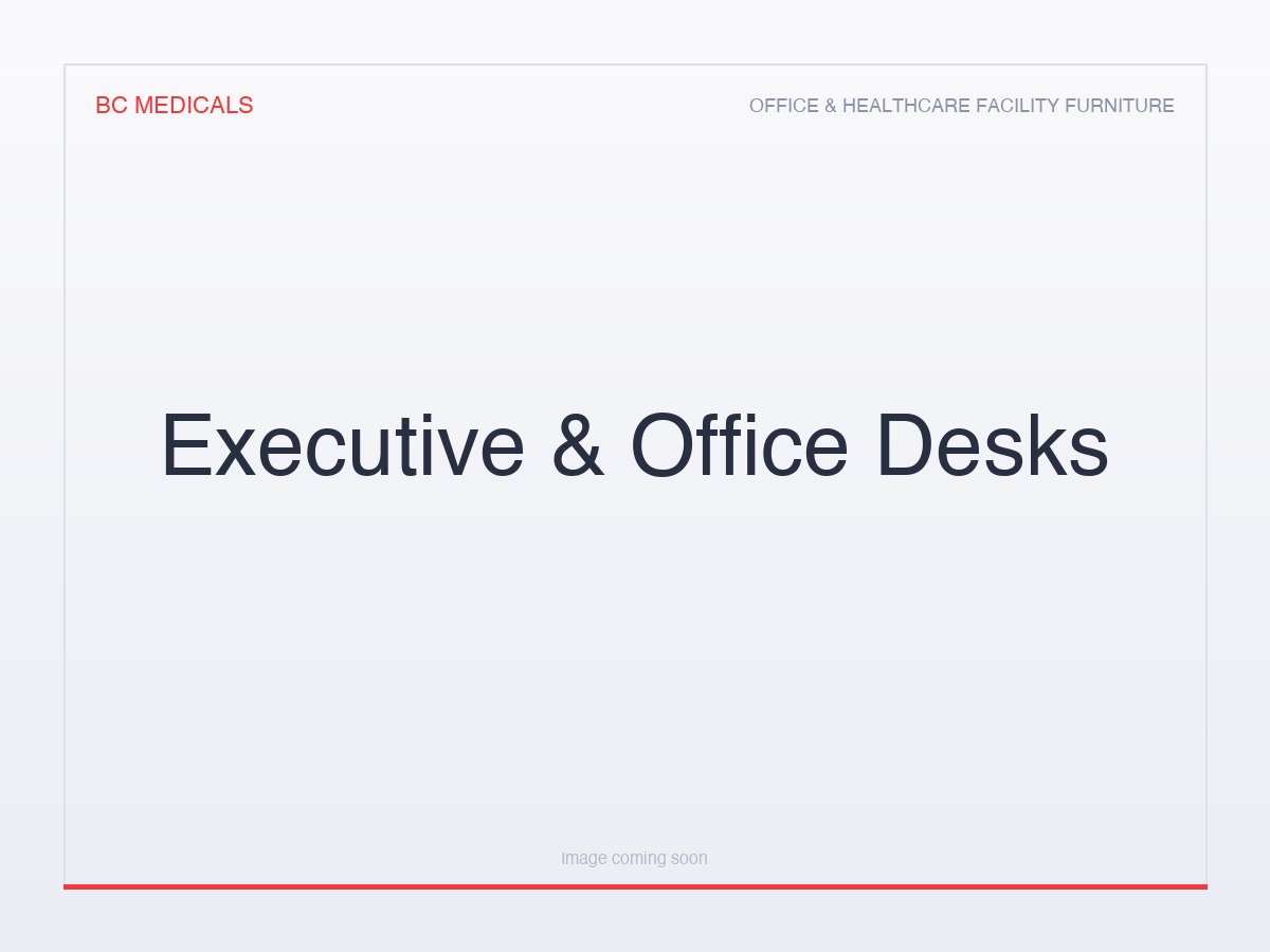 Executive & Office Desks
