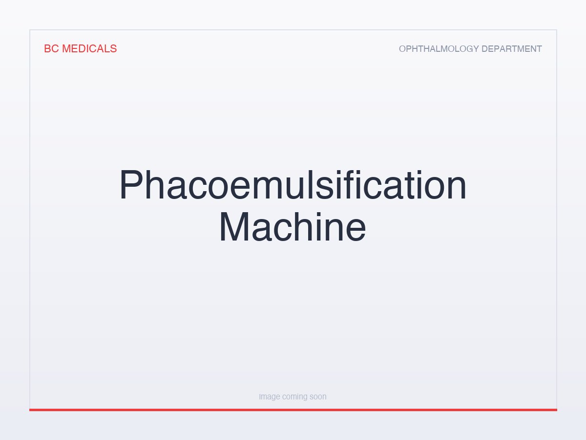 Phacoemulsification Machine