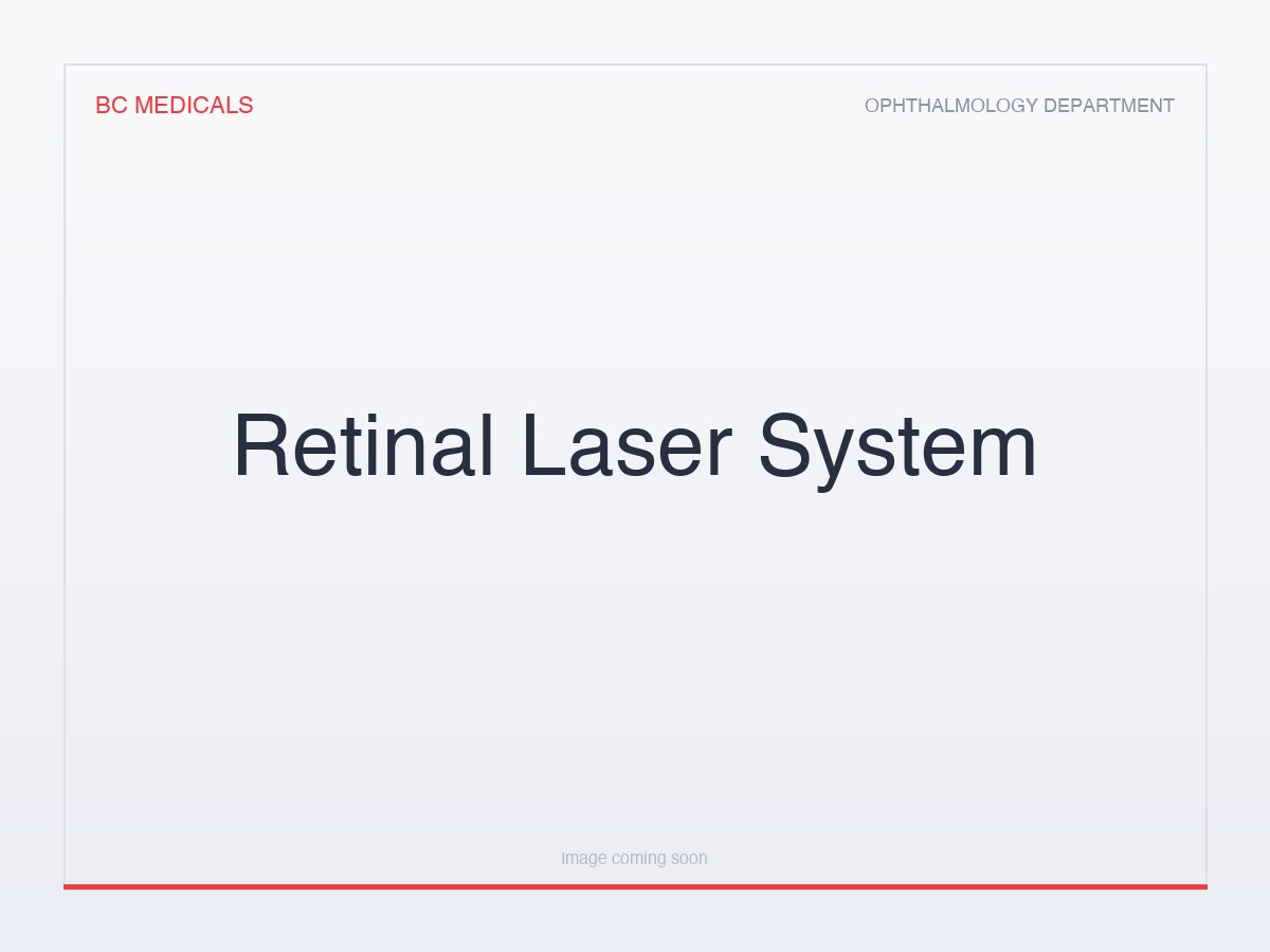 Retinal Laser System
