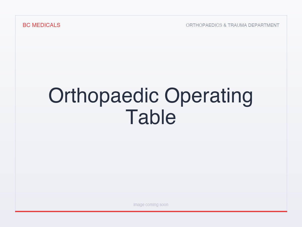 Orthopaedic Operating Table