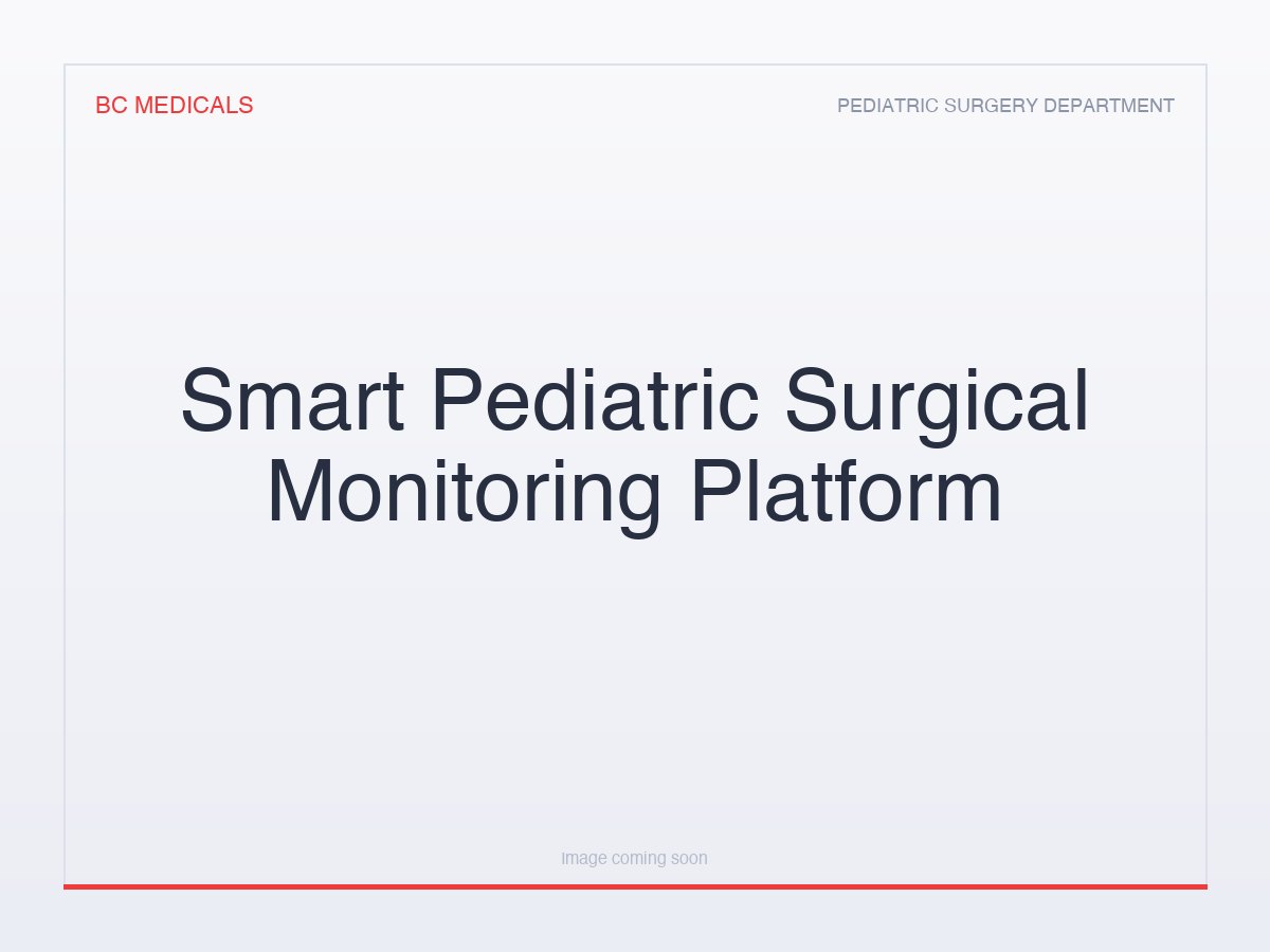 Smart Pediatric Surgical Monitoring Platform