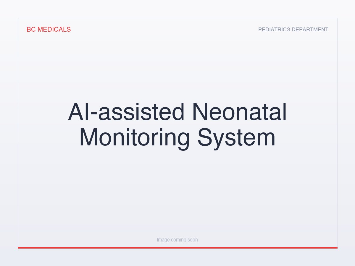AI-assisted Neonatal Monitoring System