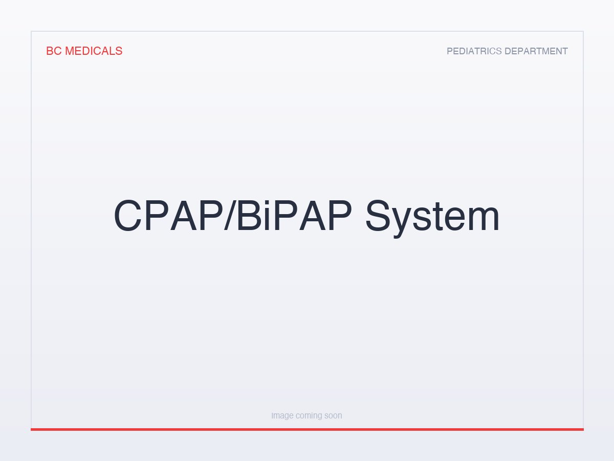 CPAP/BiPAP System