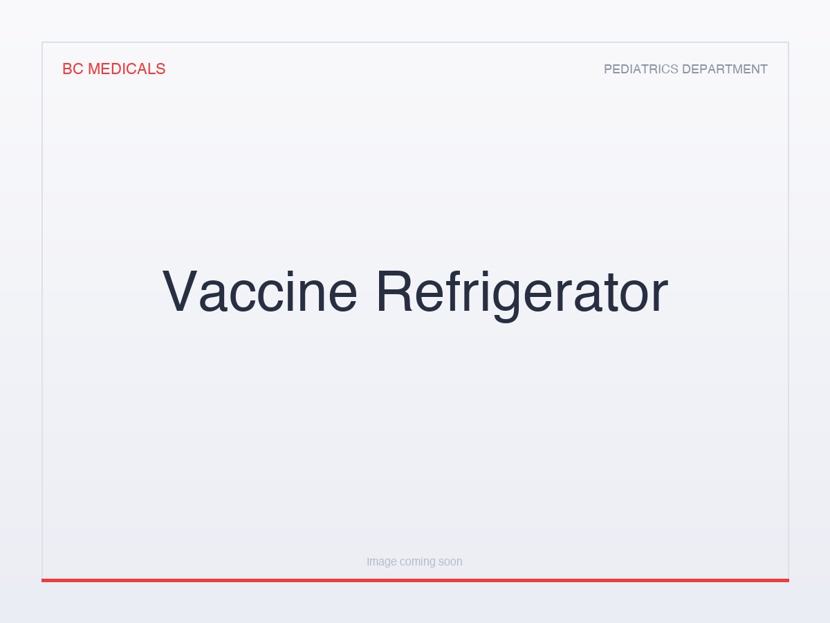 Vaccine Refrigerator