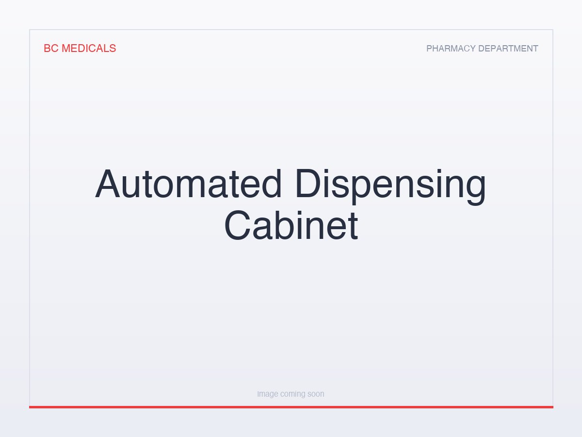 Automated Dispensing Cabinet