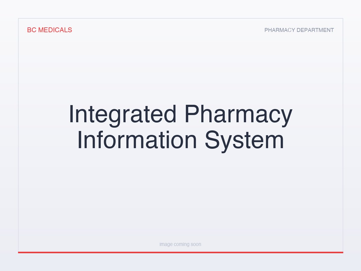 Integrated Pharmacy Information System