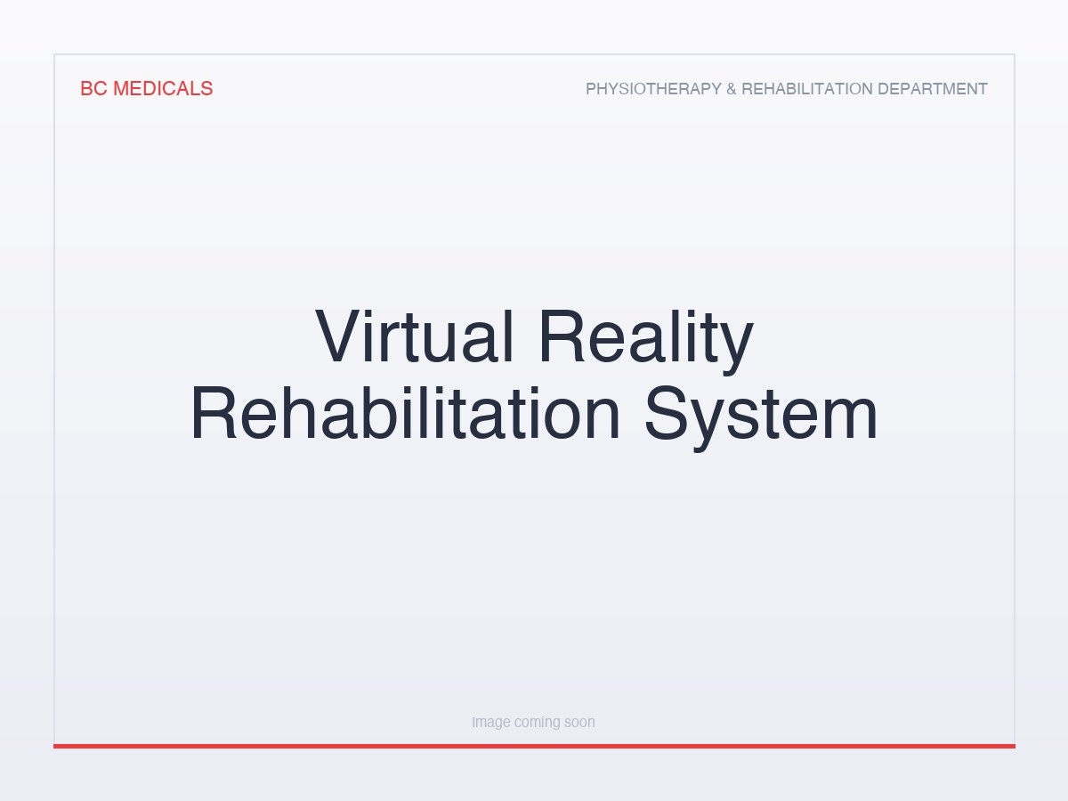 Virtual Reality Rehabilitation System