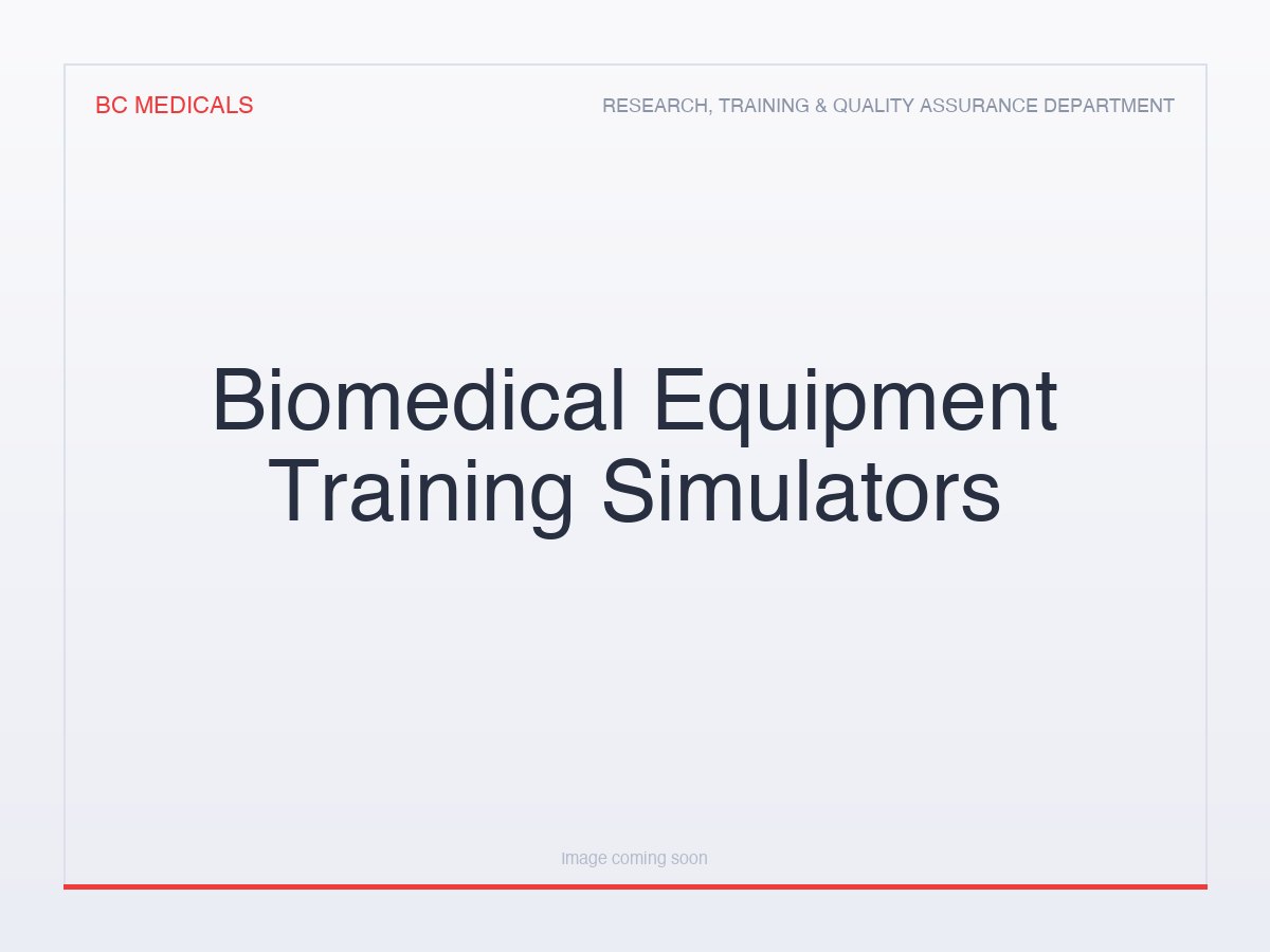 Biomedical Equipment Training Simulators