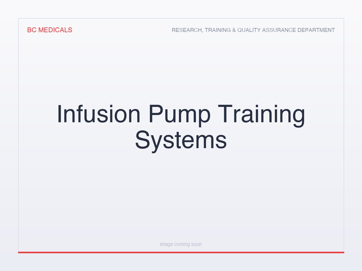 Infusion Pump Training Systems