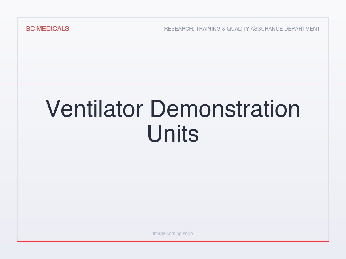 Ventilator Demonstration Units