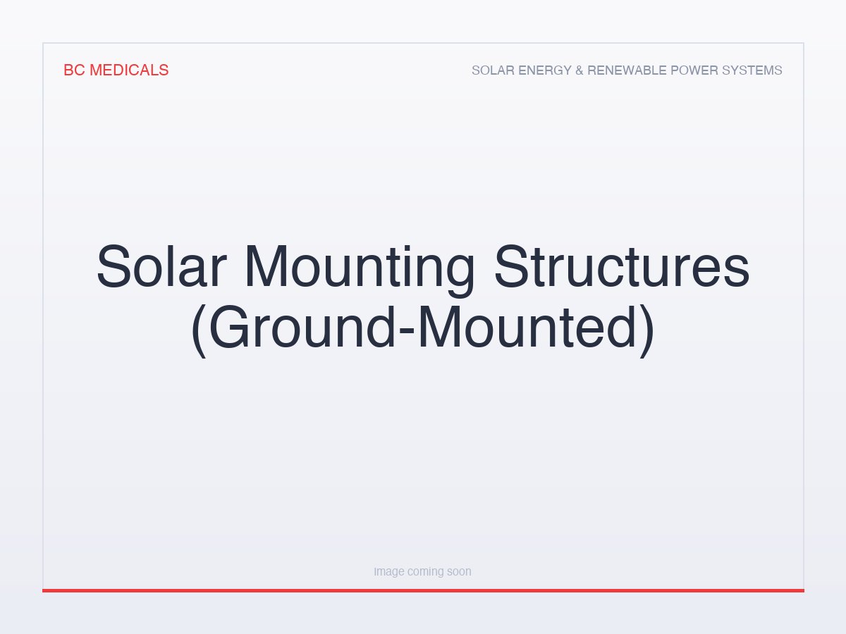 Solar Mounting Structures (Ground-Mounted)