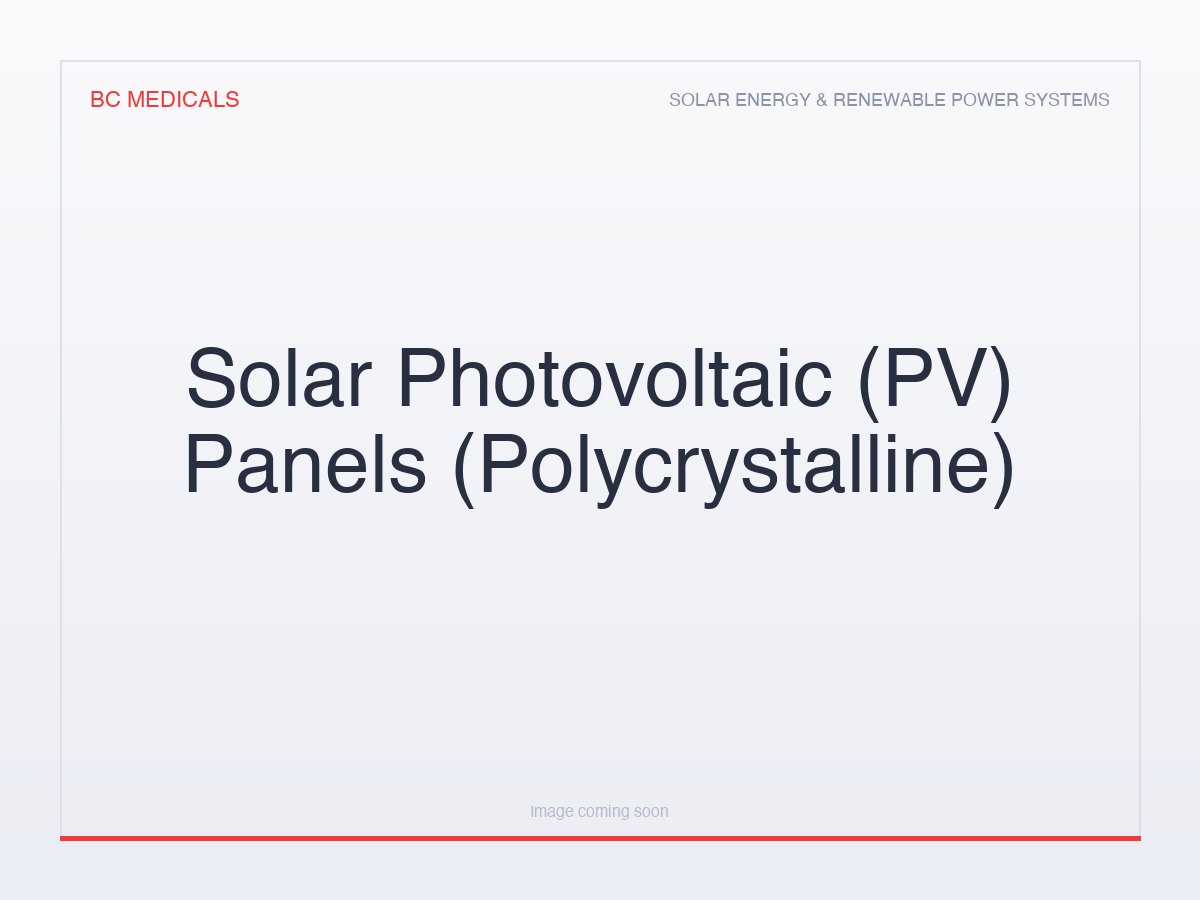 Solar Photovoltaic (PV) Panels (Polycrystalline)